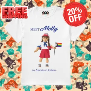 Meet Molly An American Lesbian 2024 Shirt