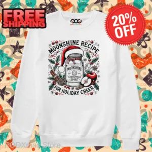 Moonshine Recipe For Holiday Cheer Christmas 2024 Shirt