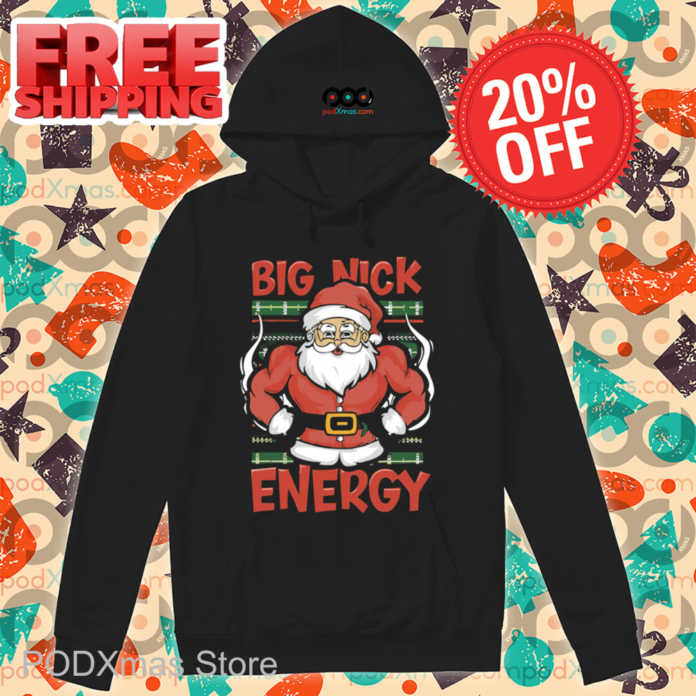 Muscle Santa Big Nick Energy 2024 Shirt