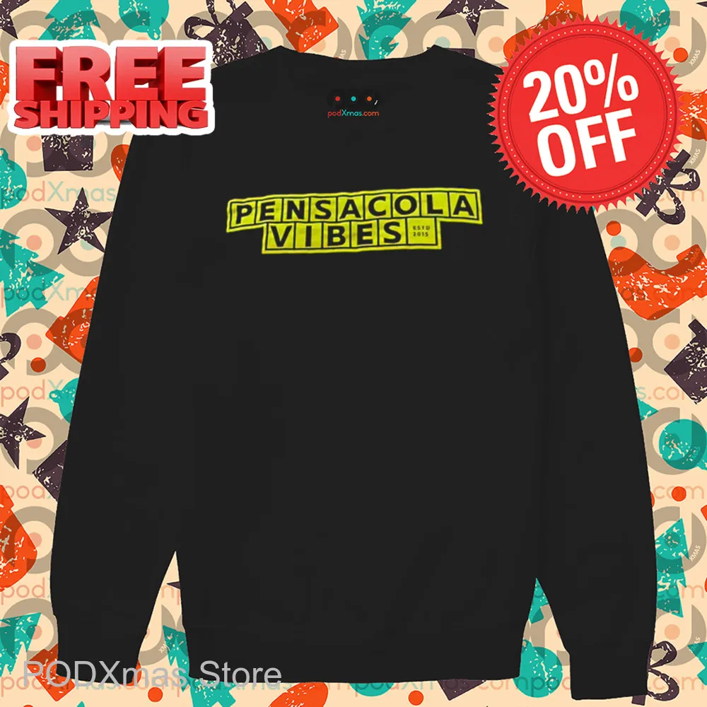 Pensacola Vibes Est 2015 Shirt