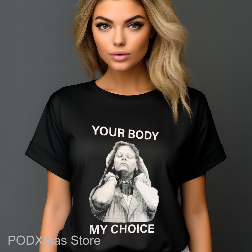 Prisoner Your Body My Choice Shirt