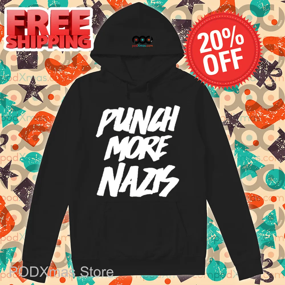 Punch More Nazis 2024 Shirt