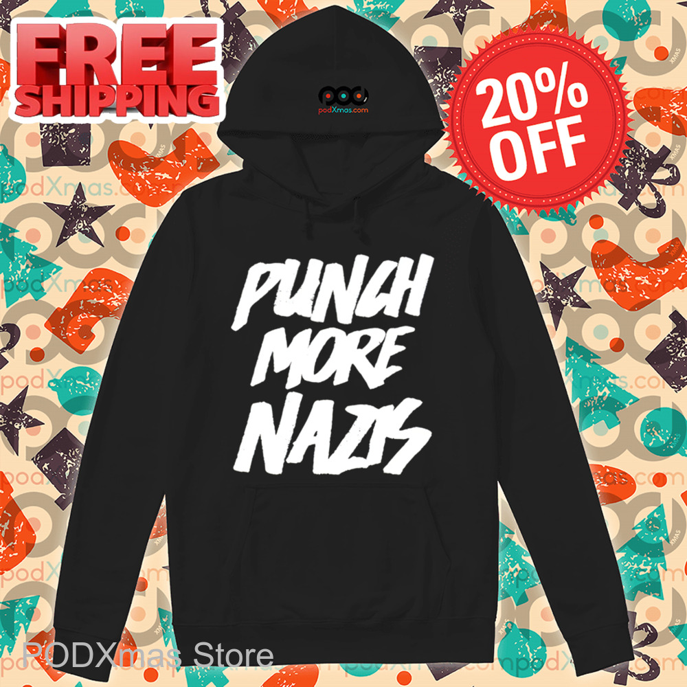 Punch More Nazis 2024 Shirt 6 Punch More Nazis 2024 Shirt