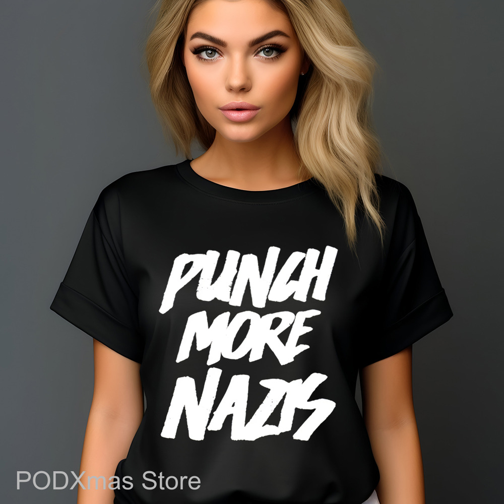 Punch More Nazis 2024 Shirt