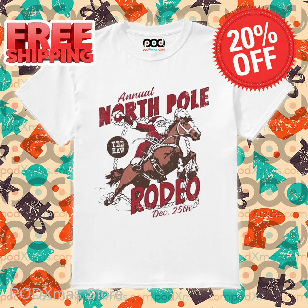 Santa Annual North Pole Rodeo Christmas 2024 Shirt