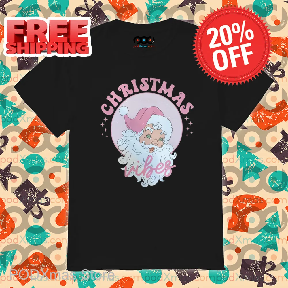 Santa Christmas Vibes 2024 Shirt