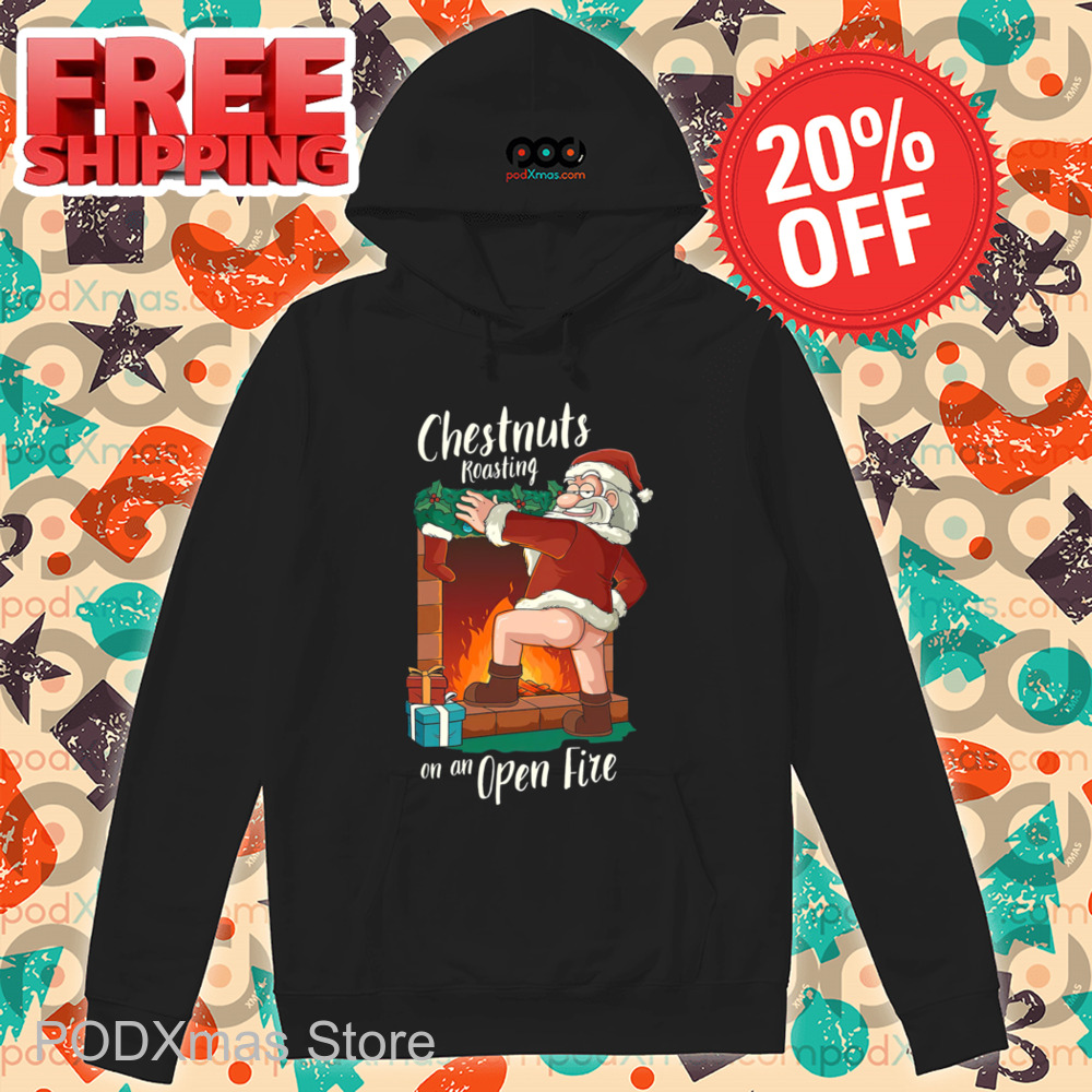 Santa Claus Chestnuts Roasting On An Open Fire Christmas 2024 Shit