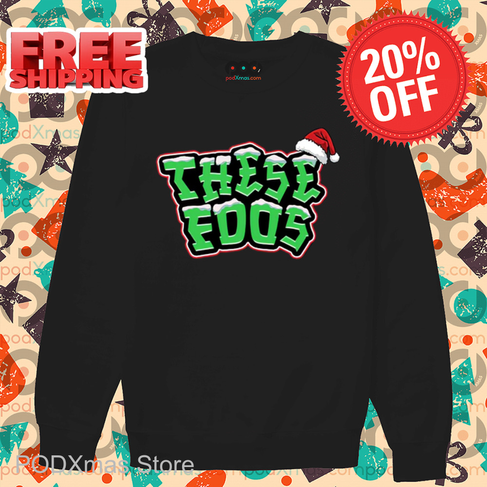 Santa Hat These Foos Christmas Shirt Santa Hat These Foos Christmas Shirt