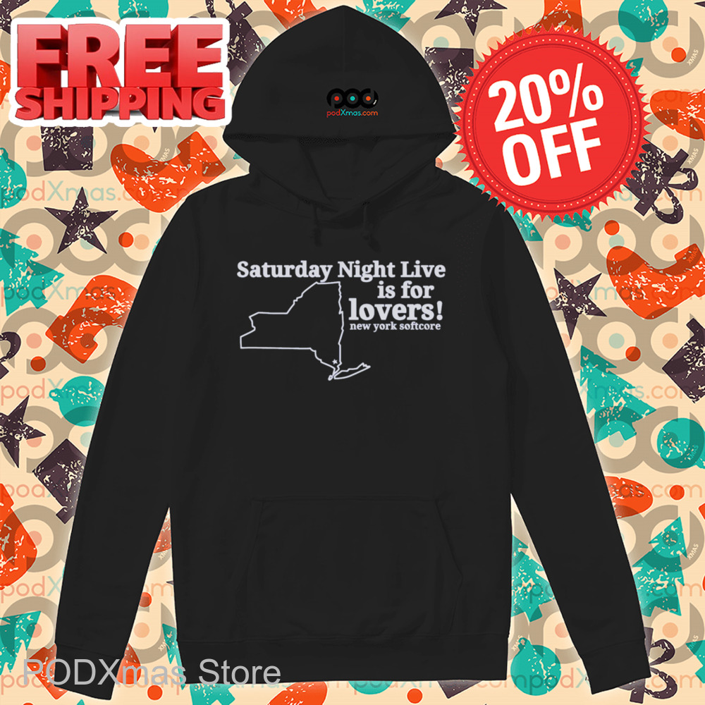 Saturday Night Live Is For Lovers New York Softcore 2024 Shirt Saturday Night Live Is For Lovers New York Softcore 2024 Shirt