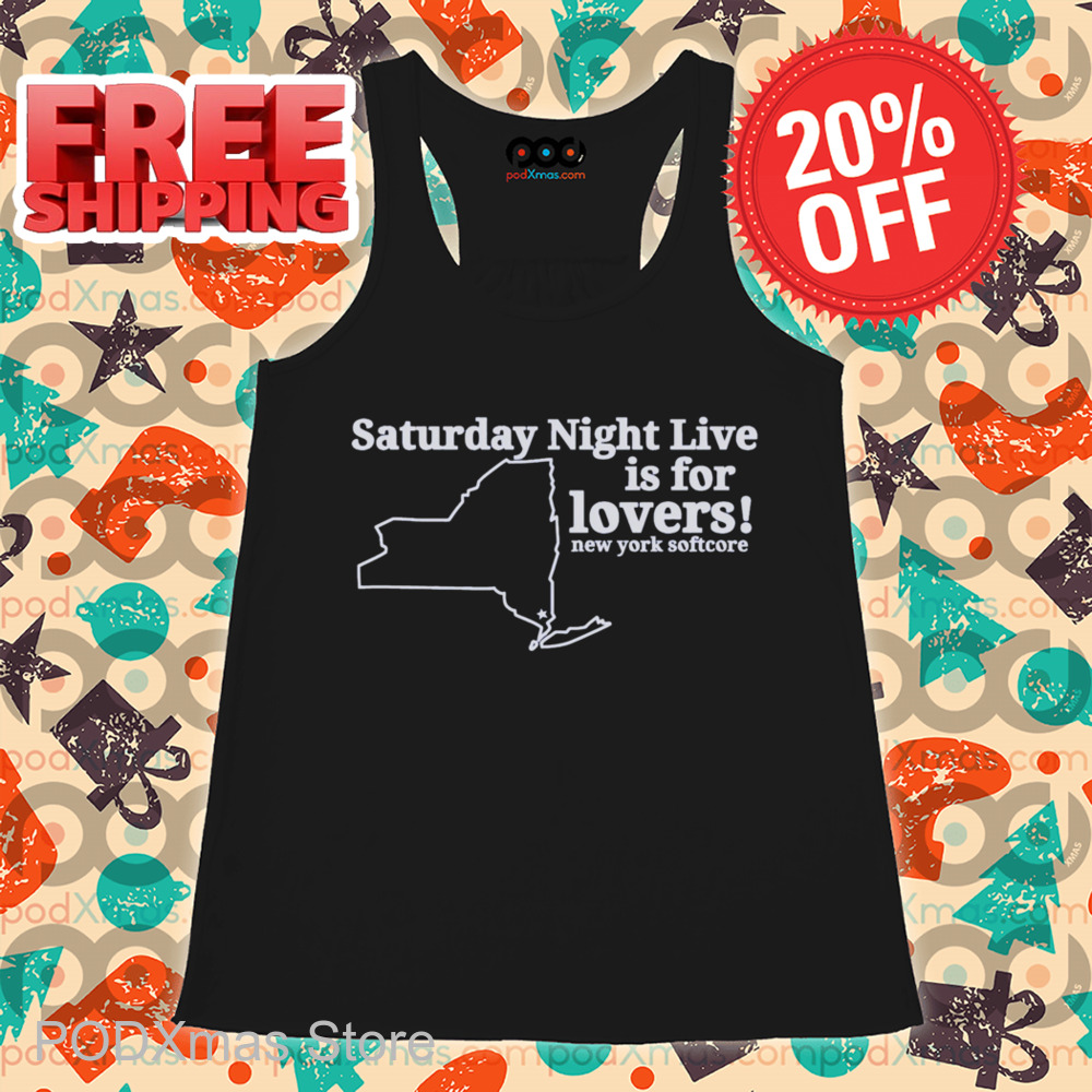 Saturday Night Live Is For Lovers New York Softcore 2024 Shirt Saturday Night Live Is For Lovers New York Softcore 2024 Shirt