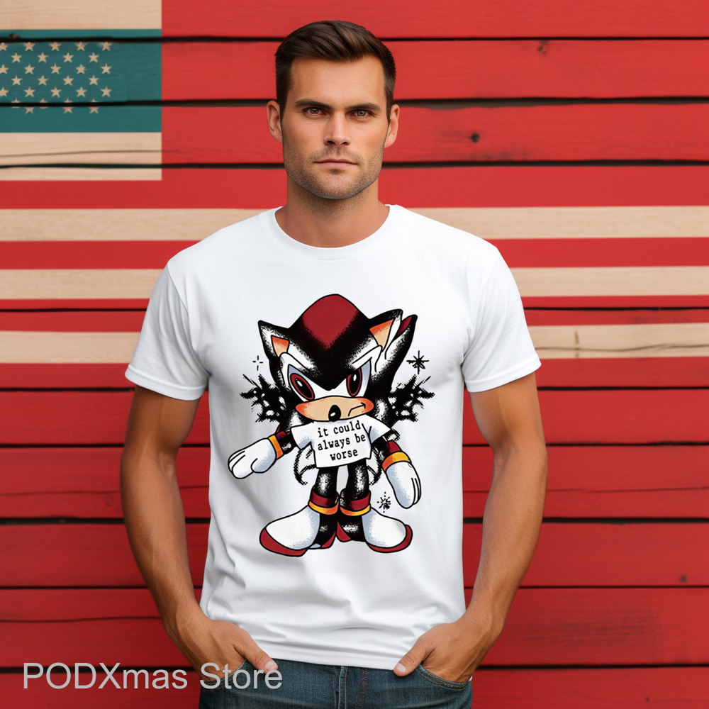 Shadow the Hedgehog It Could Always Be Worse Shirt