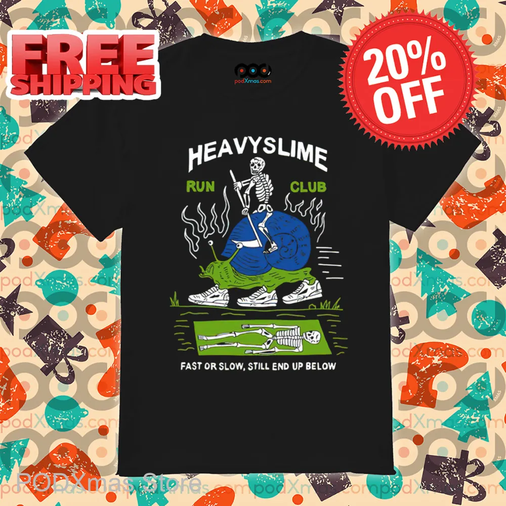 Skeleton Run Club Fast Or Slow Still End Up Below Shirt