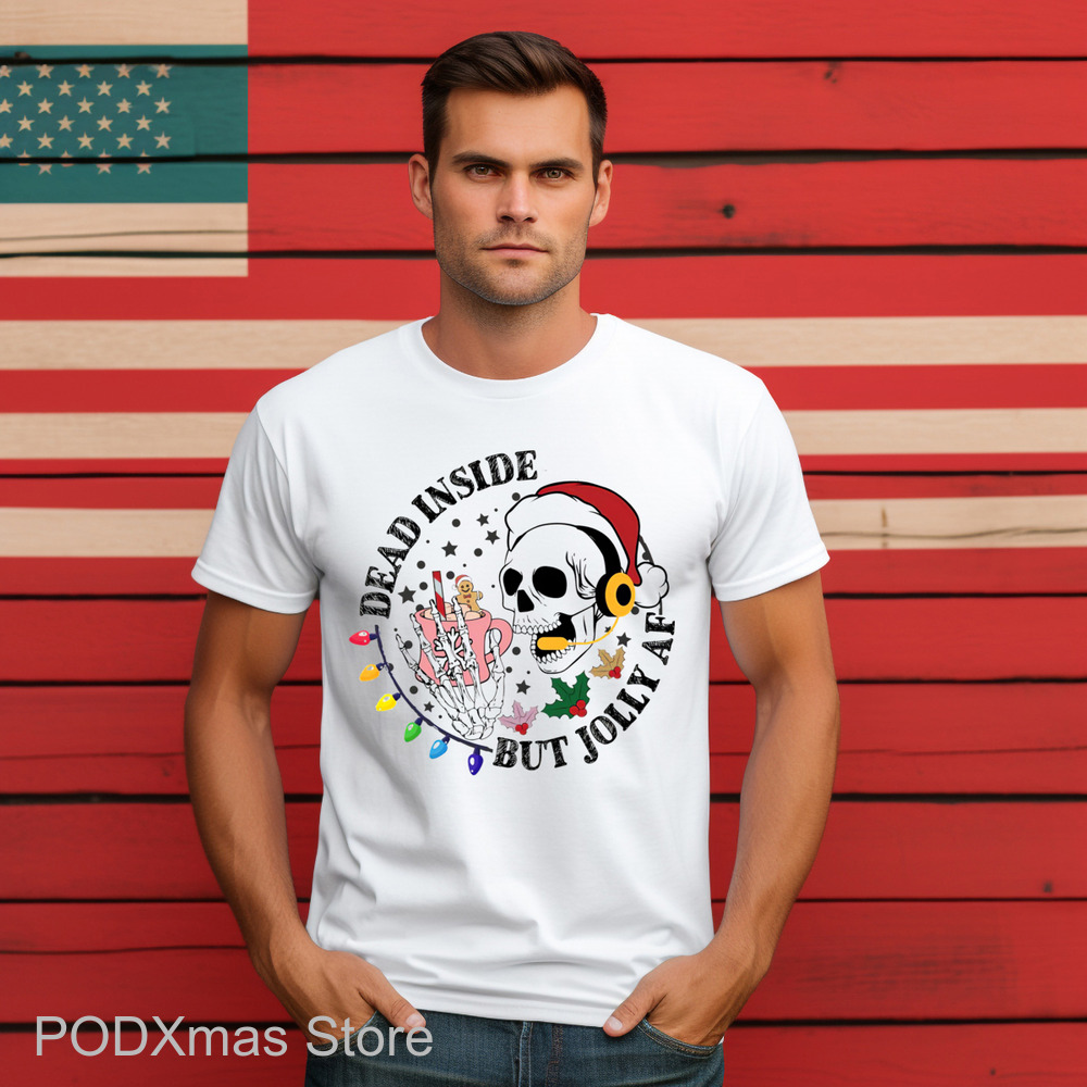 Skull Dead Inside But Jolly AF Christmas 2024 Shirt