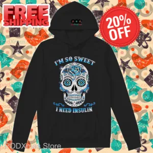 Skull I'm So Sweet I Need Insulin 2024 Shirt