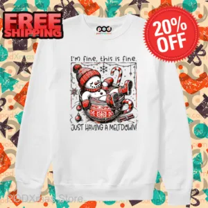 Snowman I'm Fine This Is Fine Just Having A Meltdown Christmas 2024 Shirt