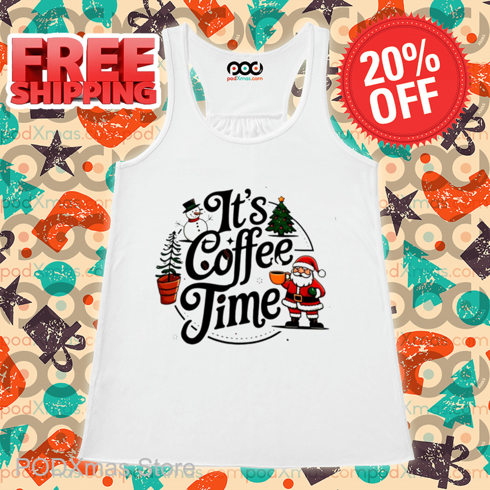 Snowman Santa It's Coffee Time Shirt
