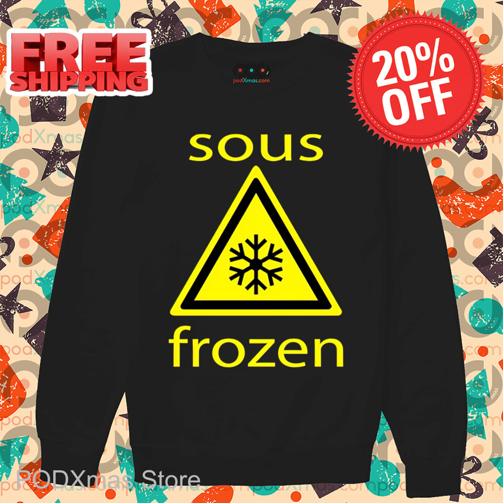 Sous Frozen Shirt