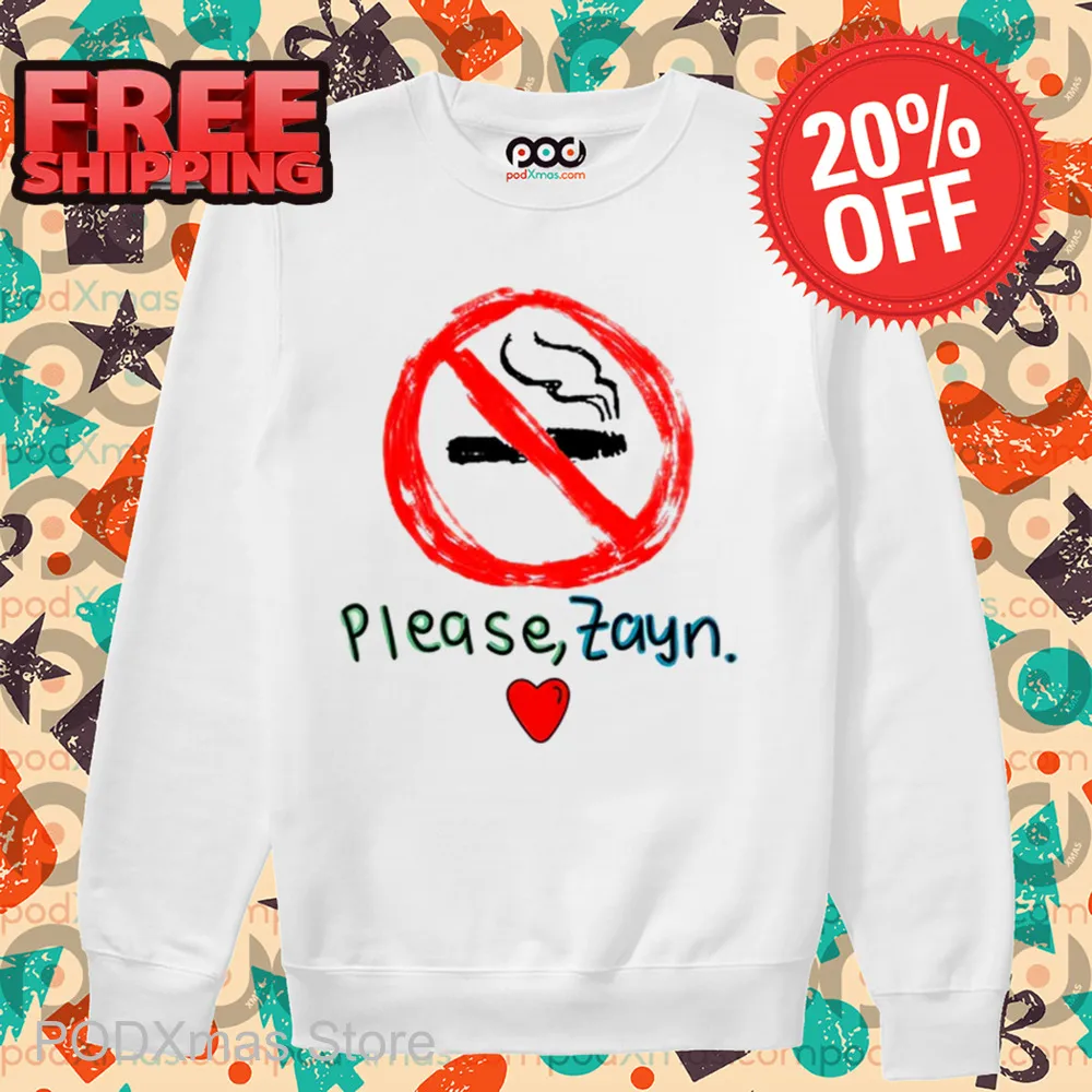 Stop Smoking Please Zayn Shirt