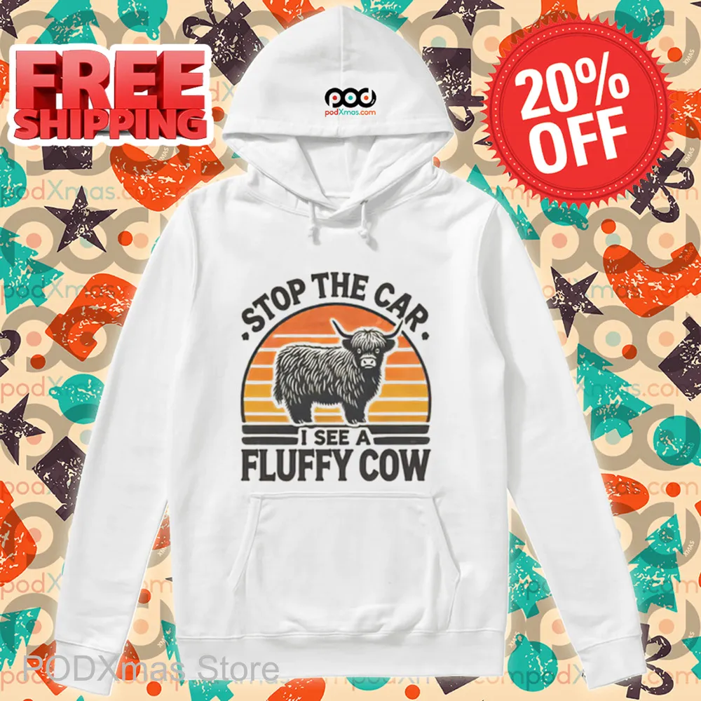 Stop The Car I See A Fluffy Cow Retro 2024 Shirt