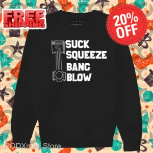 Suck Squeeze Bang Blow 2024 Shirt