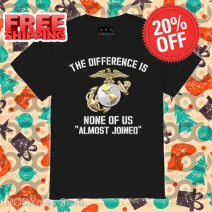 The Difference Is None Of Us Almost Joined Shirt