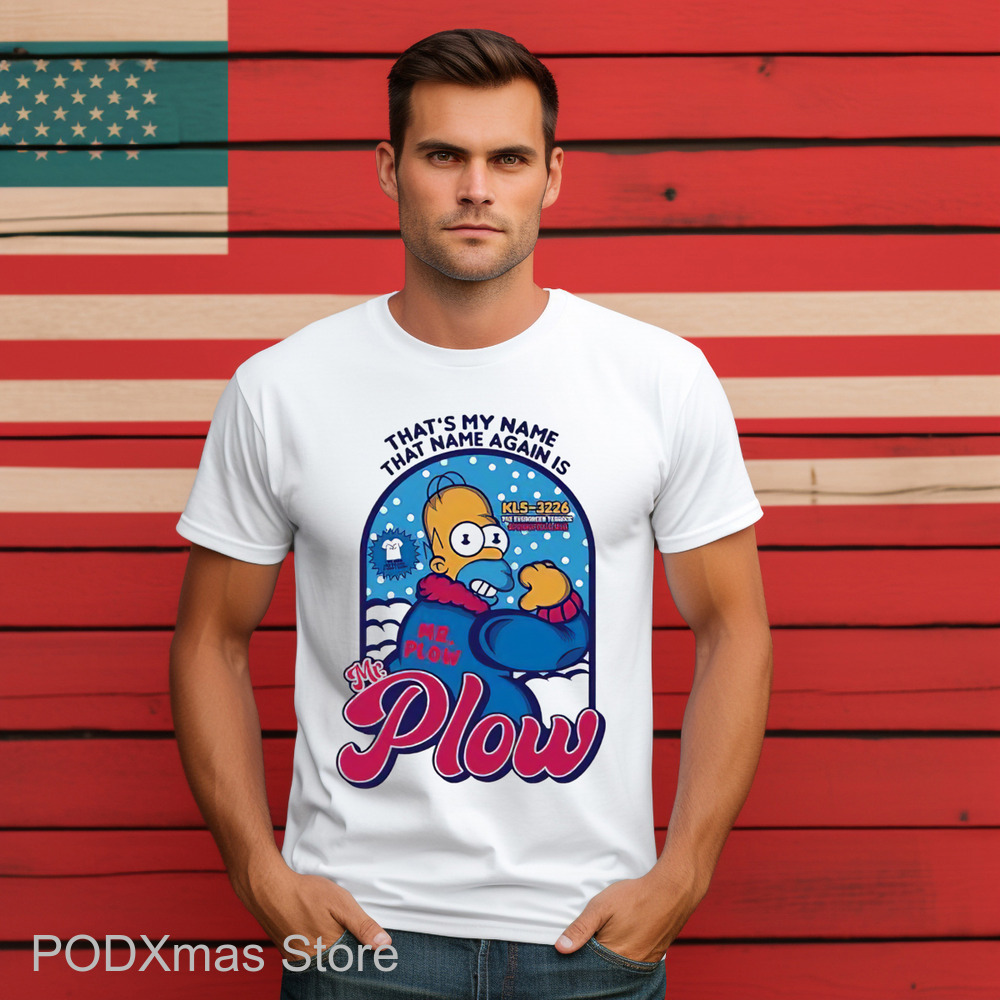 The Simpsons That's My Name That Name Again Is Mr Plow Shirt