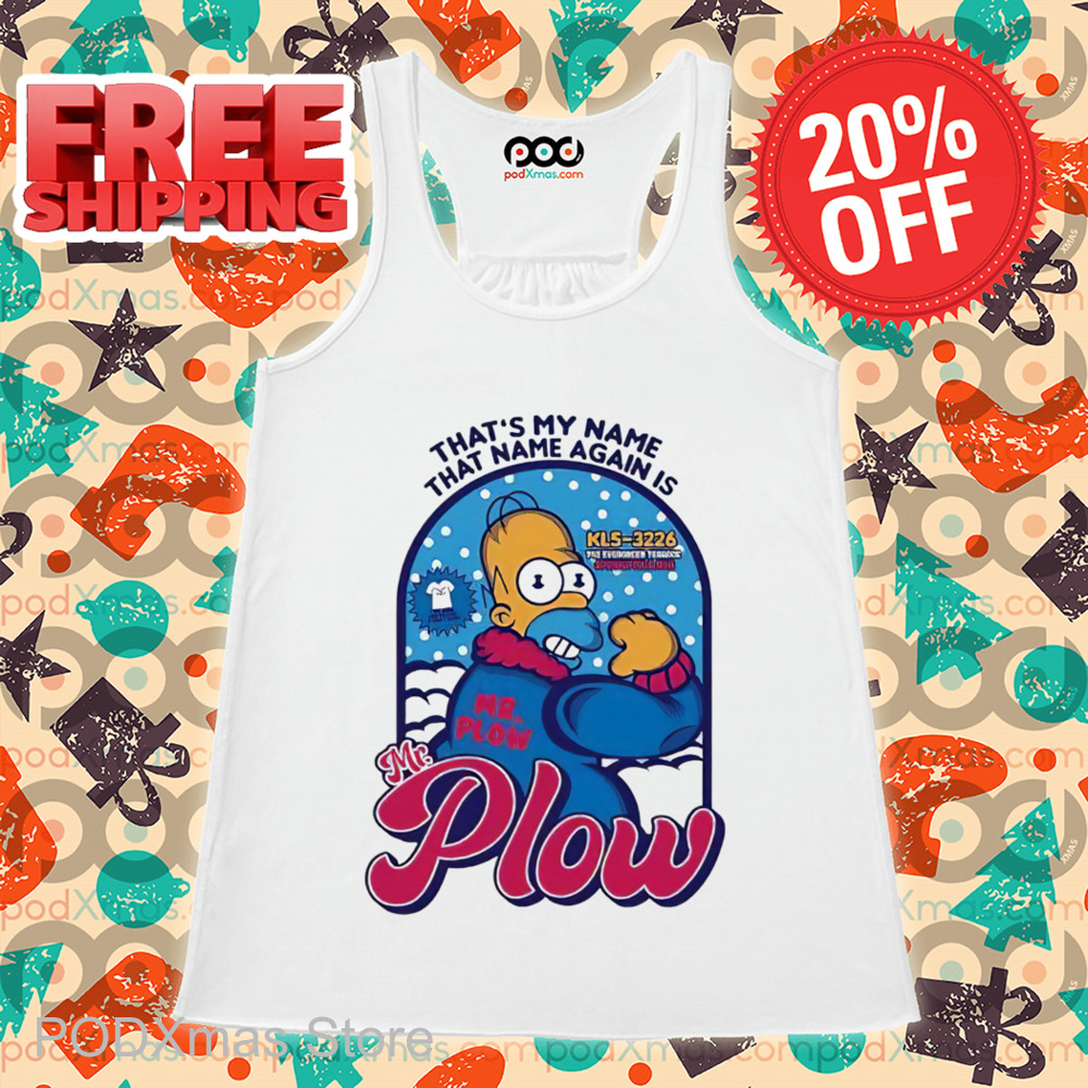 The Simpsons That's My Name That Name Again Is Mr Plow Shirt