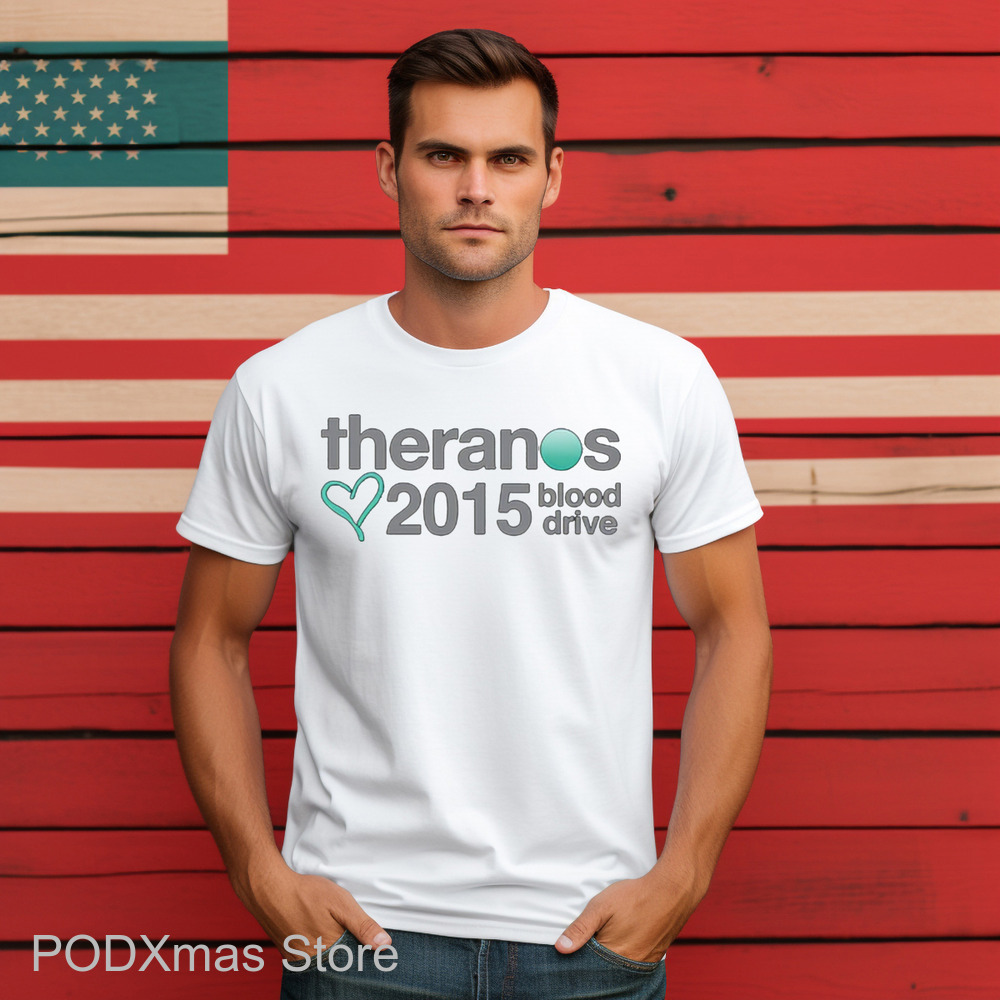 Theranos 2015 Blood Drive Shirt