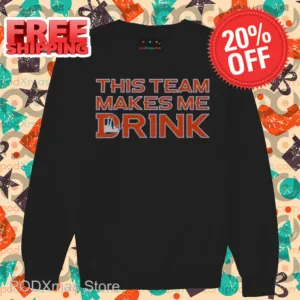 This Team Makes Me Drink 2024 Shirt