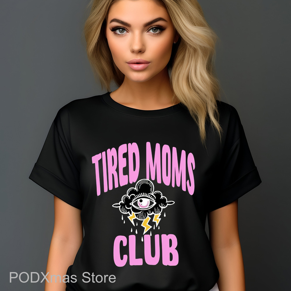 Tired Moms Club 2024 Shirt