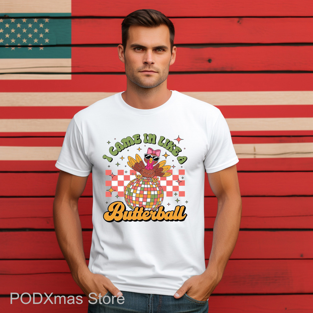 Turkey Disco Ball I Came In Like A Butterball Retro 2024 Shirt