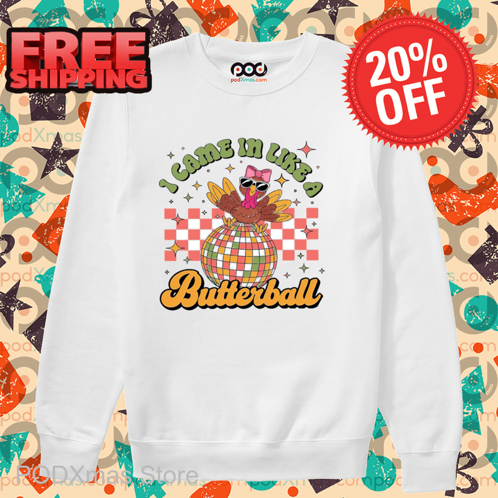 Turkey Disco Ball I Came In Like A Butterball Retro 2024 Shirt