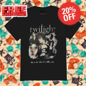 Twilight This Is The Skin Of A Killer Stay Shirt