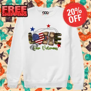 Veterans Day Love Our Veterans 2024 Shirt
