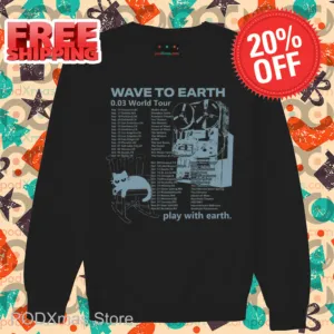 Wave To Earth World Tour Play With Earth 2024 Shirt