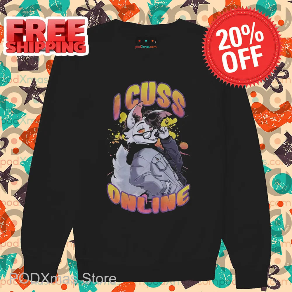 Wolf I Cuss Online 2024 Shirt