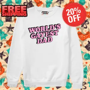 World's Gayest Dad Shirt
