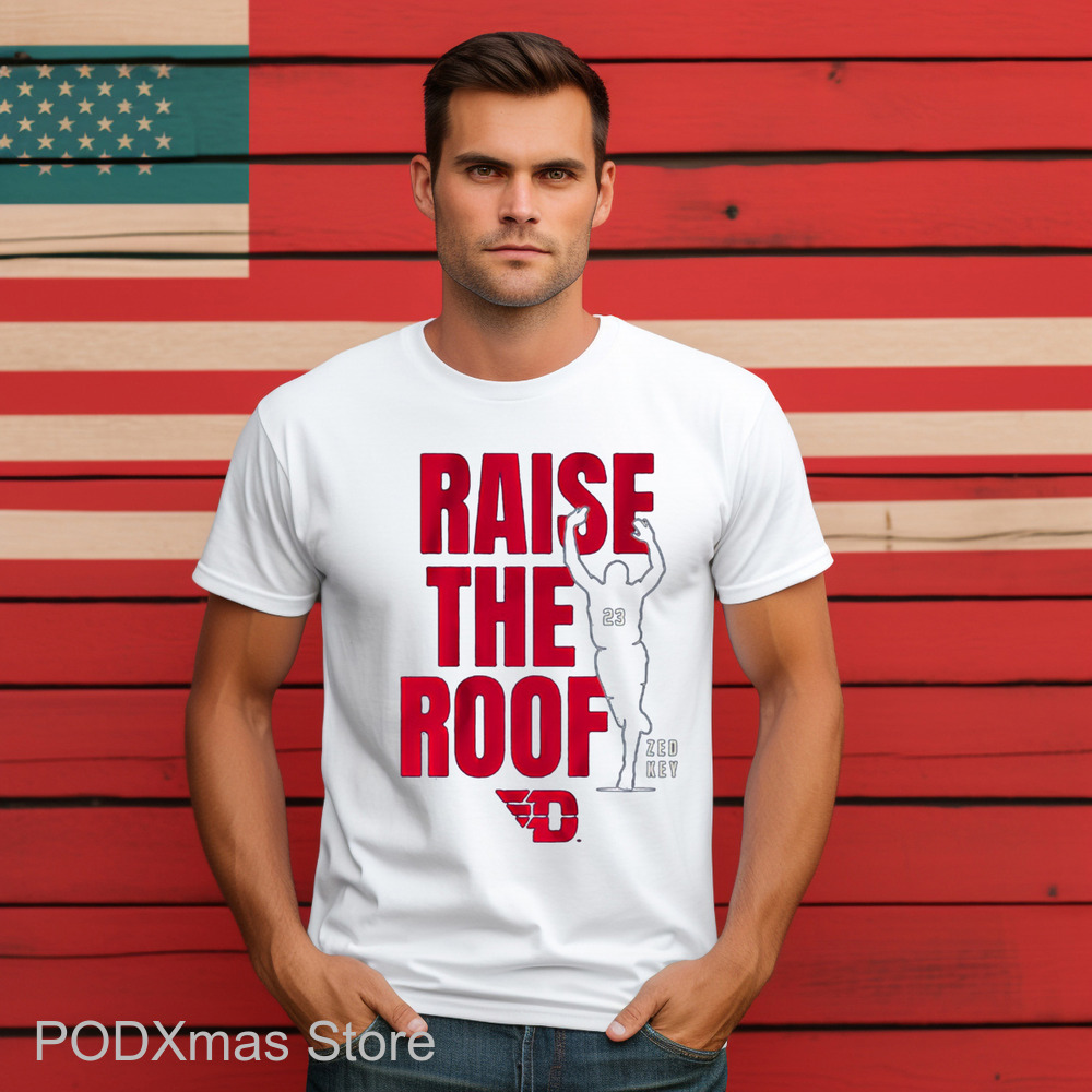 Zed Key Raise The Roof Shirt