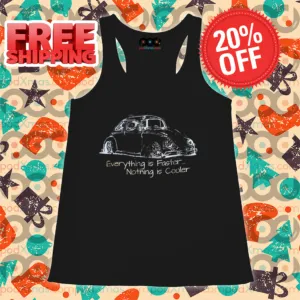 Car Everything Is Faster Nothing Is Cooler Shirt