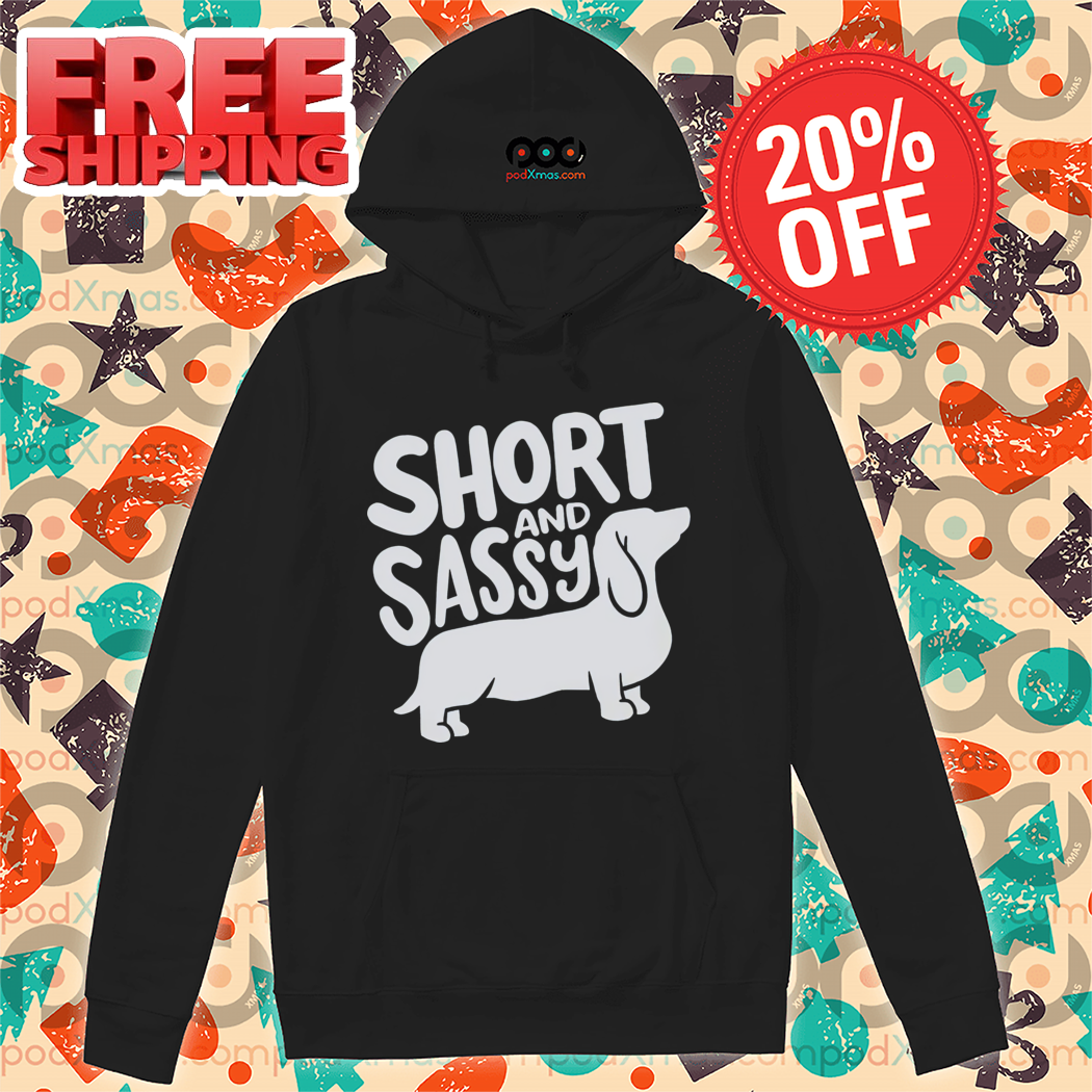 Dachshund Short And Sassy 2024 Shirt