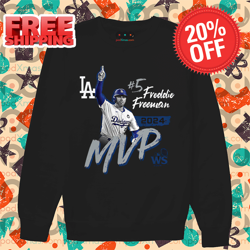 Freddie Freeman MVP Dodgers 2024 World Series Shirt