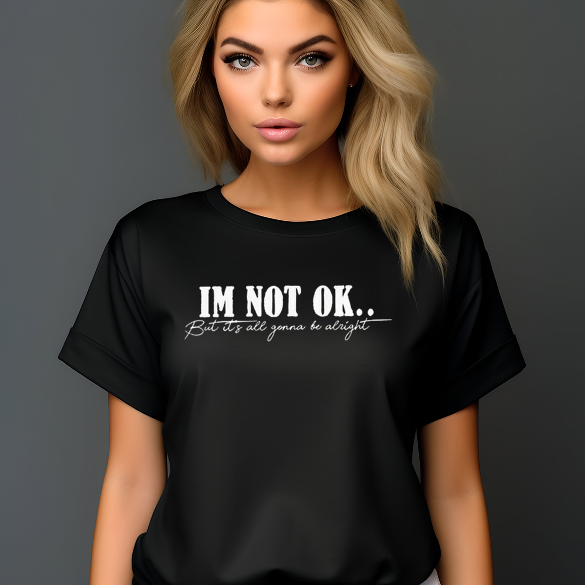 I'm Not Ok But It's All Gonna Be Alright Vintage Shirt
