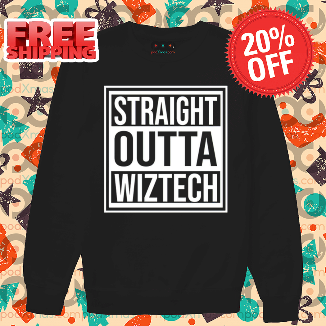 Straight Outta Wiztech Shirt