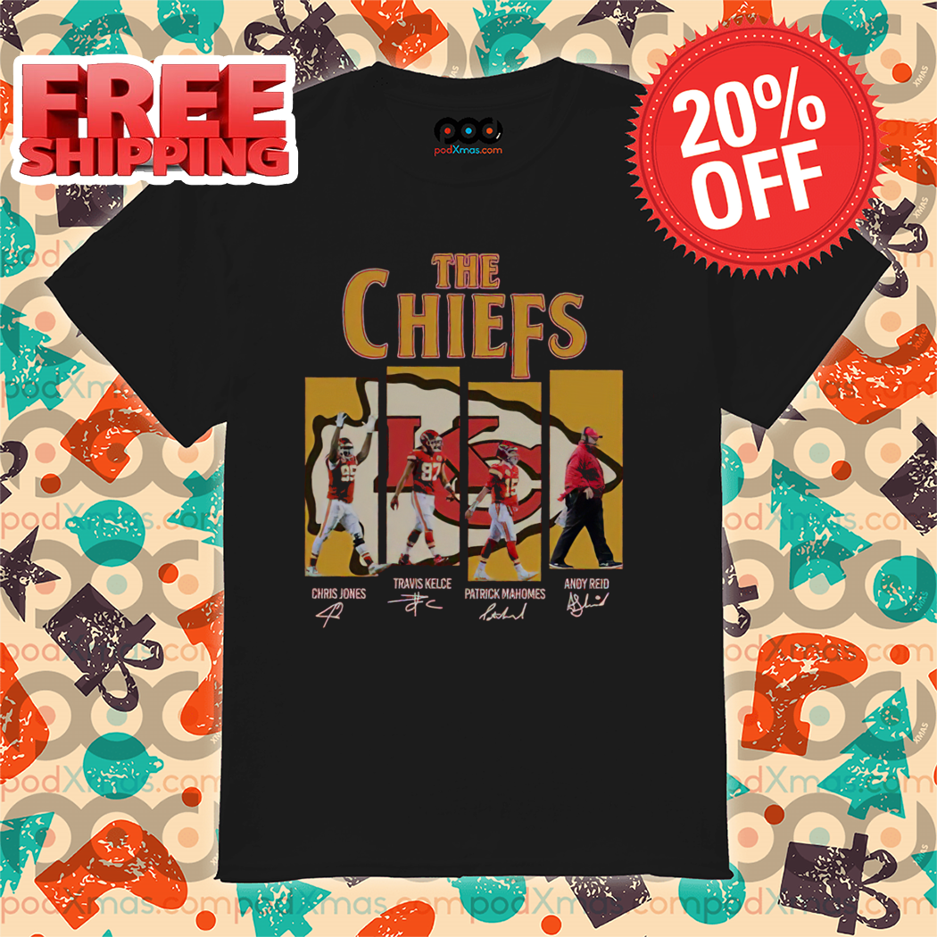 The Kansas City Chiefs Chris Jones Travis Kelce Patrick Mahomes Andy Reid Signature 2024 Shirt