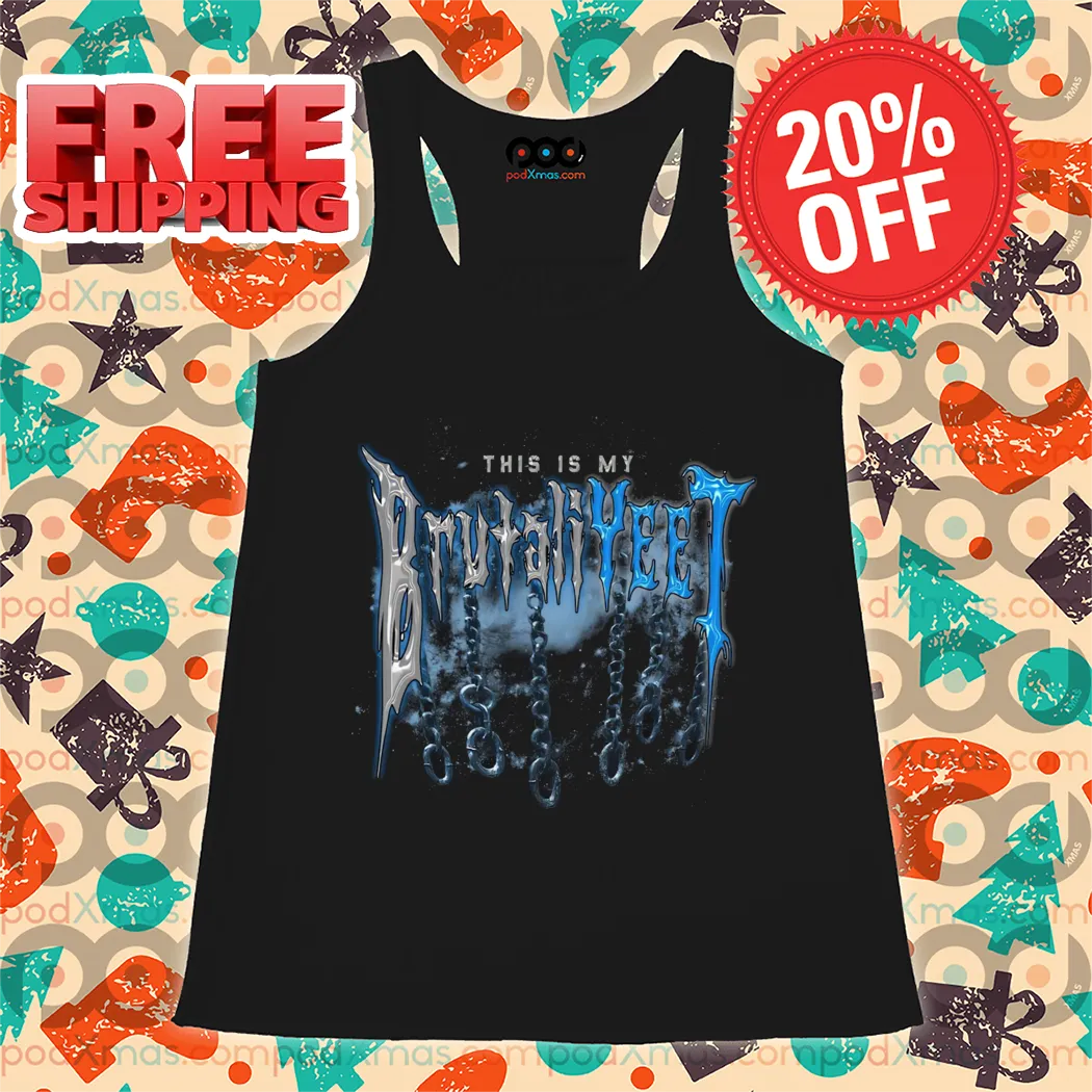 This Is My Brutali Yeet Shirt