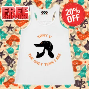 Tony V The Only Ten I See Shirt