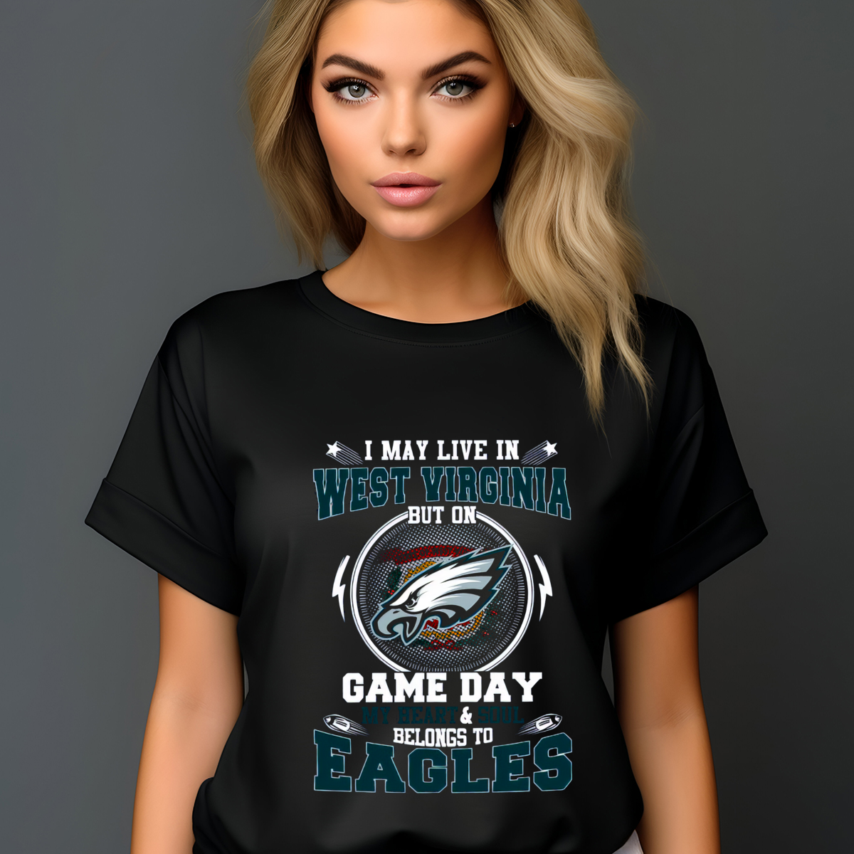 I May Live In West Virginia But On Game Day My Heart And Soul Belongs To Eagles 2024 Shirt-enhance
