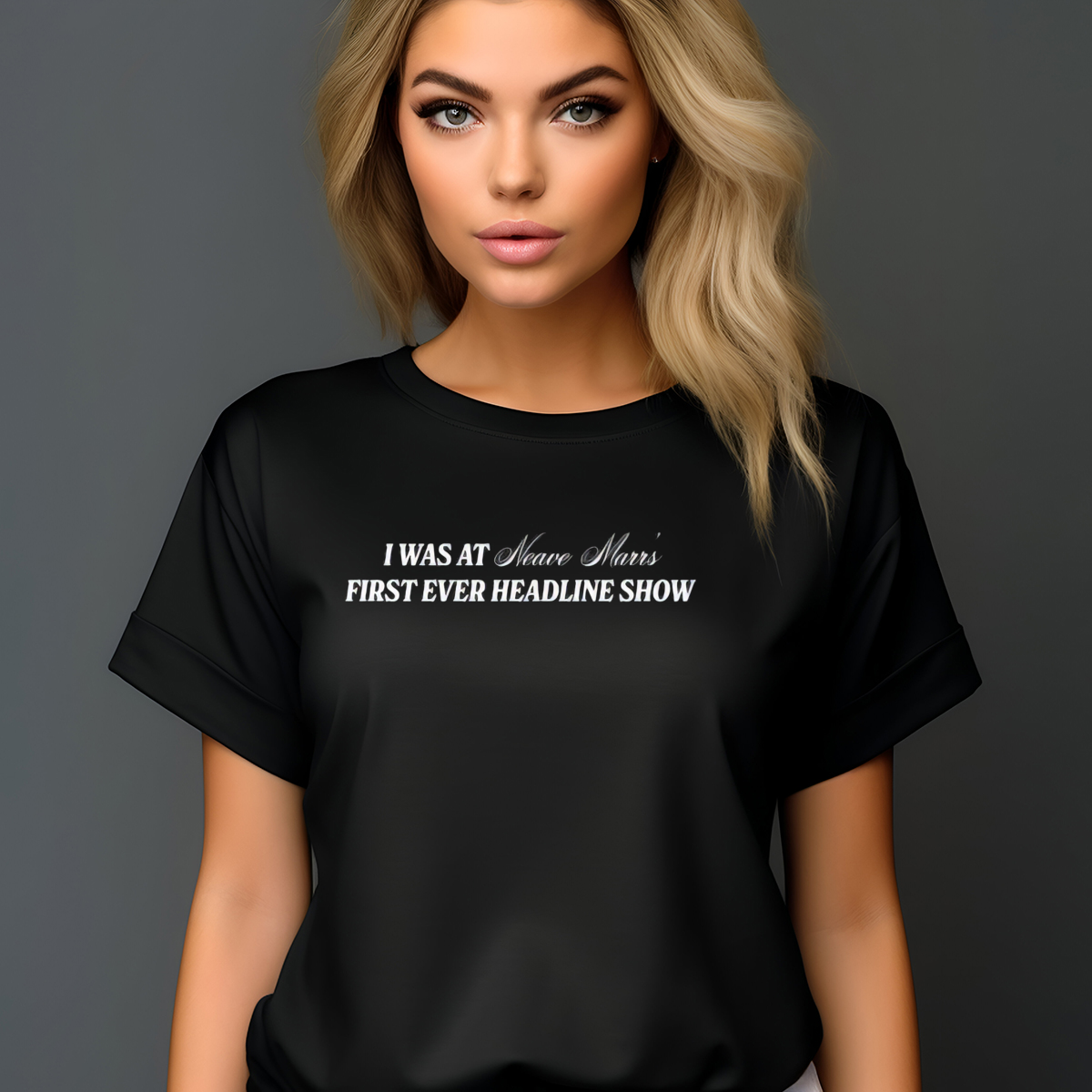 I Was At Neave Mars First Ever Headline Show Shirt-enhance