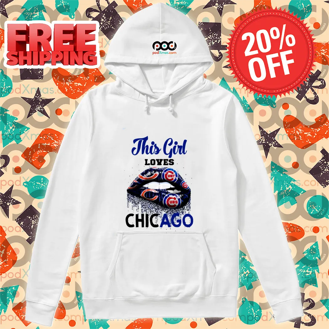 Lips This Girl Loves Chicago Bears Chicago Cubs 2024 Shirt-enhance