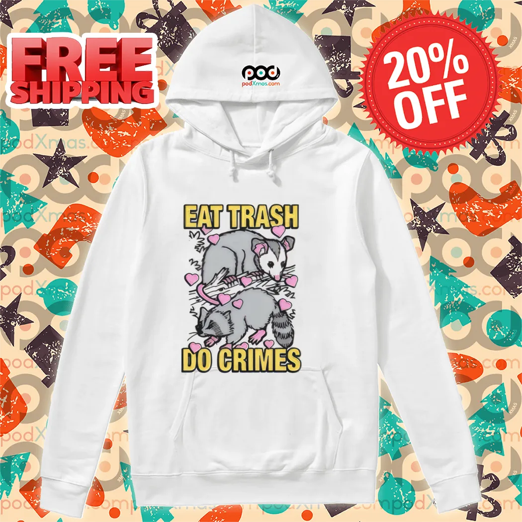 Raccoon Opossum Eat Trash Do Crimes Shirt-denoise-enhance
